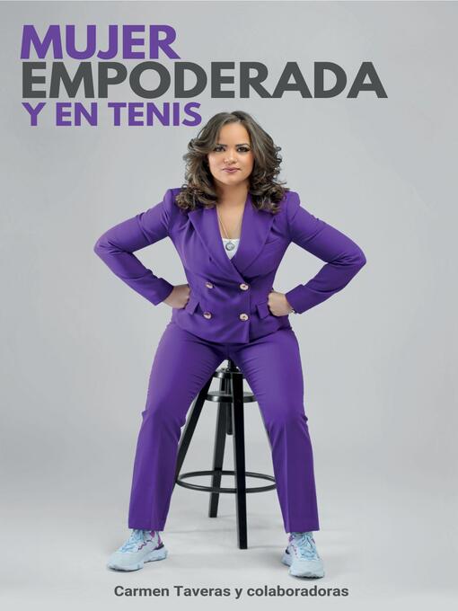 Title details for Mujer empoderada y en tenis by Carmen Taveras - Available